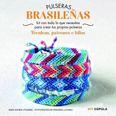 PULSERAS BRASILEÑAS | 9788448018993 | SOHIER-FOURNEL,ANNE | Llibreria Geli - Llibreria Online de Girona - Comprar llibres en català i castellà