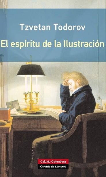 EL ESPÍRITU DE LA ILUSTRACIÓN | 9788416072248 | TODOROV,TZVETAN | Llibreria Geli - Llibreria Online de Girona - Comprar llibres en català i castellà