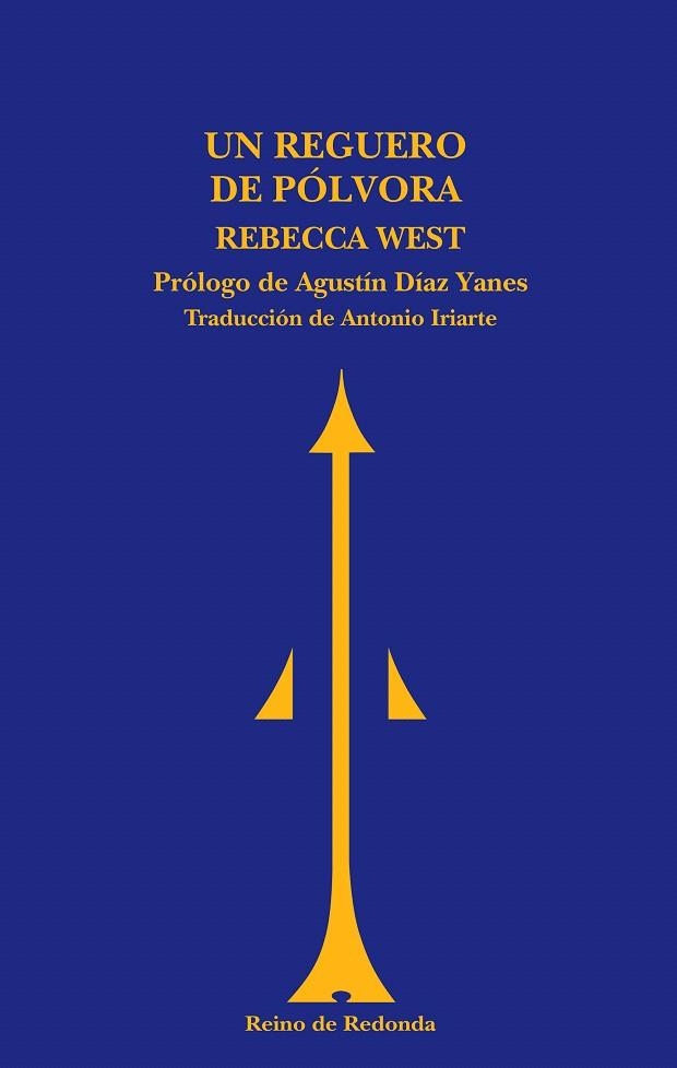 UN REGUERO DE POLVORA | 9788493688752 | WEST,REBECCA | Libreria Geli - Librería Online de Girona - Comprar libros en catalán y castellano