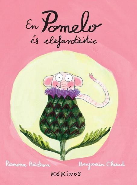 EN POMELO ÉS ELEFANTÀSTIC | 9788492750290 | BÂDESCU,RAMONA | Llibreria Geli - Llibreria Online de Girona - Comprar llibres en català i castellà