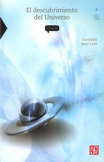 EL DESCUBRIMIENTO DEL UNIVERSO | 9786071607324 | HACYAN,SHAHEN | Llibreria Geli - Llibreria Online de Girona - Comprar llibres en català i castellà