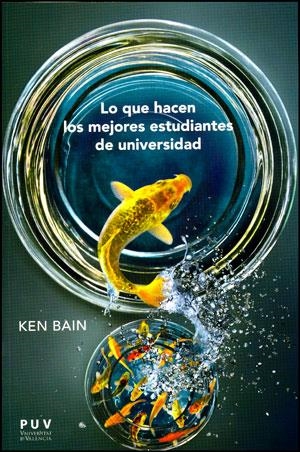 LO QUE HACEN LOS MEJORES ESTUDIANTES DE UNIVERSIDAD | 9788437092645 | BAIN,KEN | Llibreria Geli - Llibreria Online de Girona - Comprar llibres en català i castellà