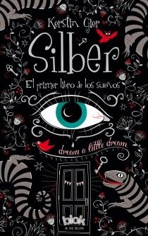 SILBER.EL PRIMER LIBRO DE LOS SUEÑOS | 9788415579786 | GIER,KERSTIN | Llibreria Geli - Llibreria Online de Girona - Comprar llibres en català i castellà