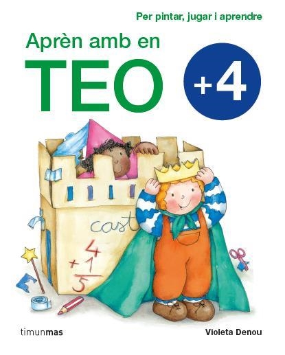 APRÈN AMB EN TEO +4.PER PINTAR,JUGAR I APRENDRE | 9788415790495 | DENOU,VIOLETA | Llibreria Geli - Llibreria Online de Girona - Comprar llibres en català i castellà