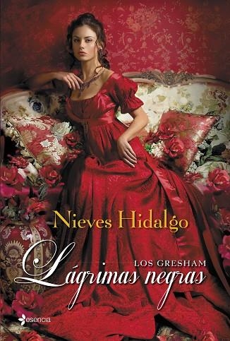 LÁGRIMAS NEGRAS (LOS GRESHAM) | 9788408128472 | HIDALGO,NIEVES | Llibreria Geli - Llibreria Online de Girona - Comprar llibres en català i castellà