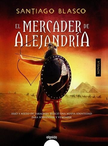 EL MERCADER DE ALEJANDRÍA | 9788498779929 | BLASCO,SANTIAGO | Llibreria Geli - Llibreria Online de Girona - Comprar llibres en català i castellà