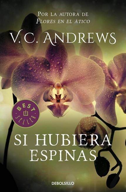 SI HUBIERA ESPINAS | 9788497596749 | ANDREWS,V.C. | Llibreria Geli - Llibreria Online de Girona - Comprar llibres en català i castellà