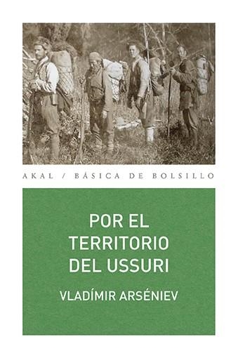 POR EL TERRITORIO DEL USSURI | 9788446039822 | ARSÉNIEV,VLADÍMIR | Llibreria Geli - Llibreria Online de Girona - Comprar llibres en català i castellà