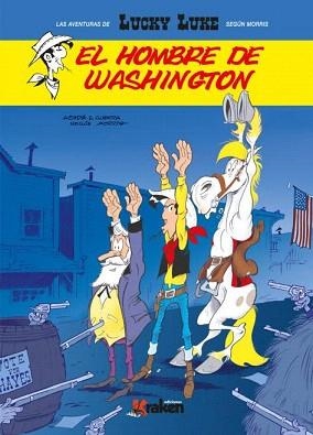 LUCKY LUKE-4.EL HOMBRE DE WASHINGTON | 9788416086801 | ACHDÉ/GUERRA (SEGÚN MORRIS) | Libreria Geli - Librería Online de Girona - Comprar libros en catalán y castellano