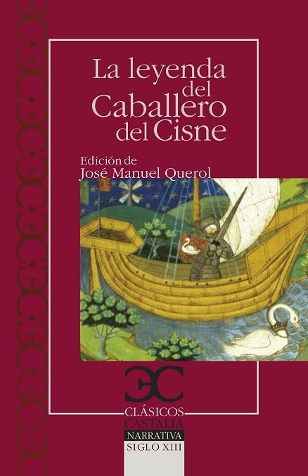 LA LEYENDA DEL CABALLERO DEL CISNE | 9788497406796 | QUEROL,JOSÉ MANUEL (ED.) | Llibreria Geli - Llibreria Online de Girona - Comprar llibres en català i castellà