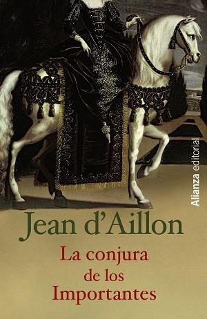 LA CONJURA DE LOS IMPORTANTES | 9788420686240 | D'AILLON,JEAN | Llibreria Geli - Llibreria Online de Girona - Comprar llibres en català i castellà