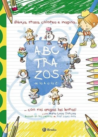 ABCTRAZOS | 9788469600337 | LÓPEZ ÁVILA,PILAR | Llibreria Geli - Llibreria Online de Girona - Comprar llibres en català i castellà