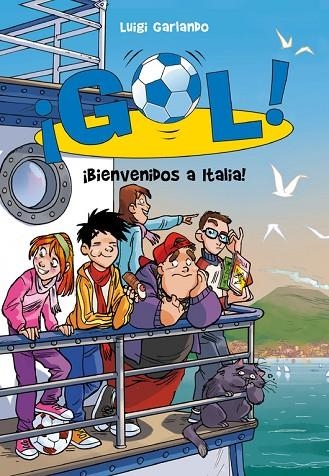 GOL-28.¡BIENVENIDOS A ITALIA! | 9788490431177 | GARLANDO,LUIGI | Llibreria Geli - Llibreria Online de Girona - Comprar llibres en català i castellà