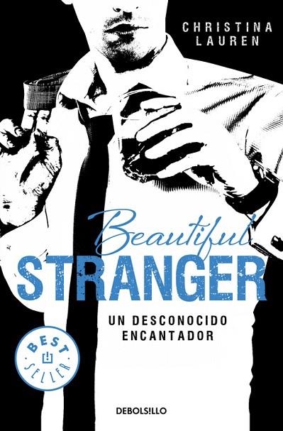 BEAUTIFUL STRANGER.UN DESCONOCIDO ENCANTADOR | 9788490623206 | LAUREN,CHRISTINA | Llibreria Geli - Llibreria Online de Girona - Comprar llibres en català i castellà