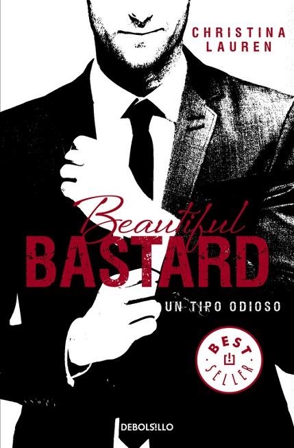 BEAUTIFUL BASTARD.UN TIPO ODIOSO | 9788490623183 | LAUREN,CHRISTINA | Libreria Geli - Librería Online de Girona - Comprar libros en catalán y castellano