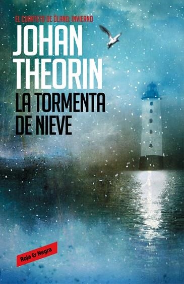 LA TORMENTA DE NIEVE(CUARTETO DE ÖLAND-2.INVIERNO) | 9788439726845 | THEORIN,JOHAN | Llibreria Geli - Llibreria Online de Girona - Comprar llibres en català i castellà