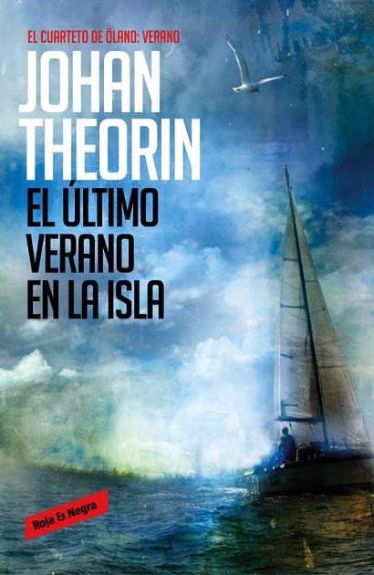 EL ÚLTIMO VERANO EN LA ISLA(EL CUARTETO DE ÖLAND-4:VERANO) | 9788439728245 | THEORIN,JOHAN | Llibreria Geli - Llibreria Online de Girona - Comprar llibres en català i castellà