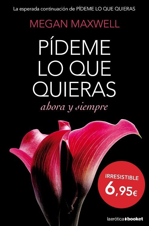 PÍDEME LO QUE QUIERAS-2.AHORA Y SIEMPRE | 9788408127406 | MAXWELL,MEGAN | Llibreria Geli - Llibreria Online de Girona - Comprar llibres en català i castellà