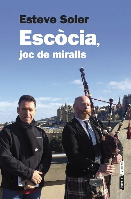 ESCÒCIA,JOC DE MIRALLS | 9788498092899 | SOLER,ESTEVE | Llibreria Geli - Llibreria Online de Girona - Comprar llibres en català i castellà