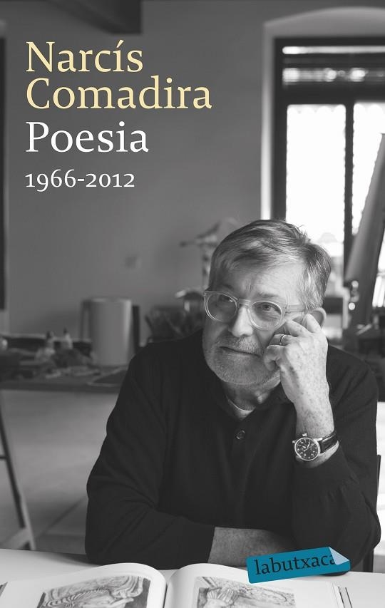 POESIA 1966-2012(NARCIS COMADIRA) | 9788499308777 | COMADIRA,NARCÍS | Libreria Geli - Librería Online de Girona - Comprar libros en catalán y castellano