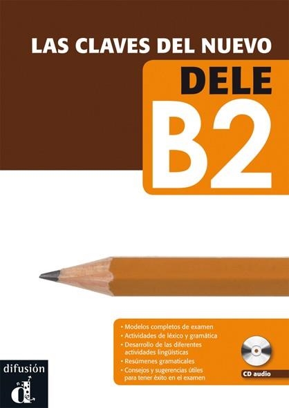 LAS CLAVES DEL NUEVO DELE B2(+CD MP3) | 9788484436591 | MARTÍNEZ,MARÍA JOSÉ/SÁNCHEZ,DANIEL/SORIA,MARÍA PILAR | Llibreria Geli - Llibreria Online de Girona - Comprar llibres en català i castellà