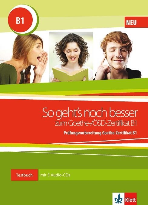 SO GEHT'S NOCH BESSER ZUM GOETHE-/ÖSD-ZERTIFIKAT B1 (TESTBUSCH MIT 3 AUDIO-CDS) | 9783126758543 | IGNATIADOU-SCHEIN,CLAUDIA/KAPETANIDIS,DAVID/VAVATZANIDIS,KARIN | Llibreria Geli - Llibreria Online de Girona - Comprar llibres en català i castellà