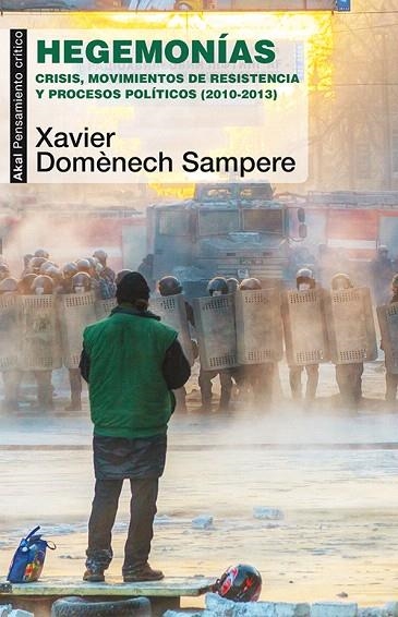 HEGEMONÍAS | 9788446039617 | DOMÈNECH SAMPERE,XAVIER | Libreria Geli - Librería Online de Girona - Comprar libros en catalán y castellano