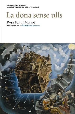 LA DONA SENSE ULLS | 9788415896425 | FONT I MASSOT,ROSA | Llibreria Geli - Llibreria Online de Girona - Comprar llibres en català i castellà