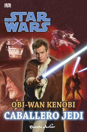 STAR WARS.OBI-WAN KENOBI.CABALLERO JEDI | 9788408126171 | Llibreria Geli - Llibreria Online de Girona - Comprar llibres en català i castellà