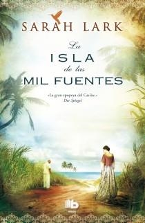 LA ISLA DE LAS MIL FUENTES-1 | 9788498729375 | LARK,SARAH | Libreria Geli - Librería Online de Girona - Comprar libros en catalán y castellano