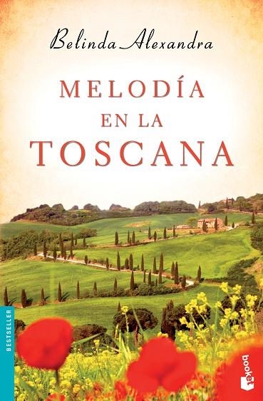 MELODÍA EN LA TOSCANA | 9788427041134 | ALEXANDRA,BELINDA | Llibreria Geli - Llibreria Online de Girona - Comprar llibres en català i castellà