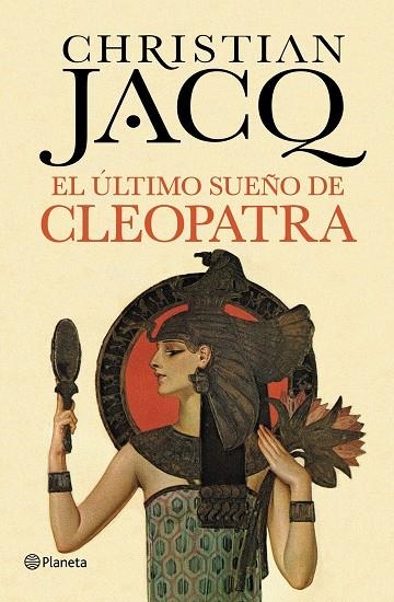 EL ÚLTIMO SUEÑO DE CLEOPATRA | 9788408128823 | JACQ,CHRISTIAN | Libreria Geli - Librería Online de Girona - Comprar libros en catalán y castellano