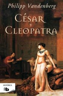 CÉSAR Y CLEOPATRA | 9788498728309 | VANDENBERG,PHILIPP | Llibreria Geli - Llibreria Online de Girona - Comprar llibres en català i castellà