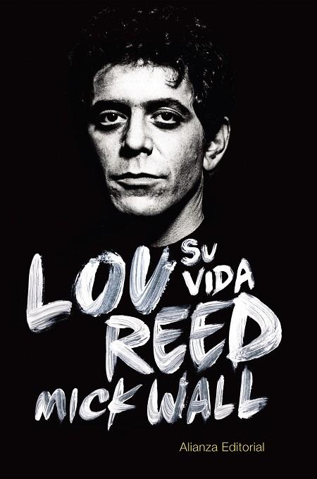 LOU REED.SU VIDA (TD) | 9788420688961 | WALL,MICK | Llibreria Geli - Llibreria Online de Girona - Comprar llibres en català i castellà