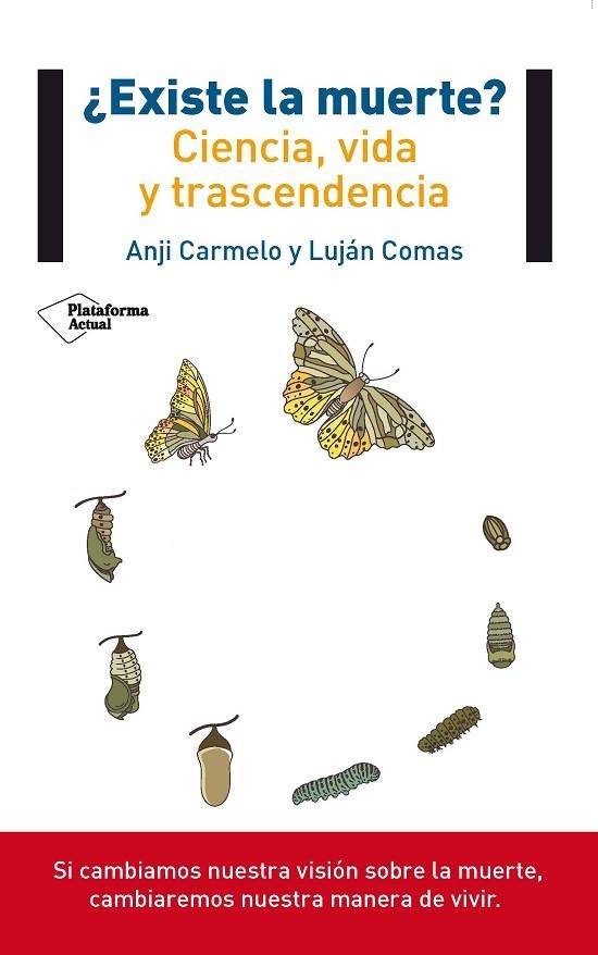 EXISTE LA MUERTE? CIENCIA,VIDA Y TRASCENDENCIA | 9788415880967 | CARMELO,ANJI/COMAS,LUJÁN | Llibreria Geli - Llibreria Online de Girona - Comprar llibres en català i castellà