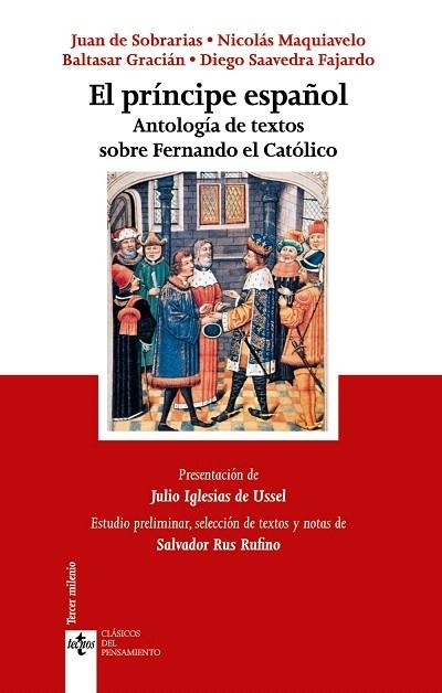 EL PRÍNCIPE ESPAÑOL | 9788430961894 | SOBRARIAS, JUAN DE/MAQUIAVELO, NICOLÁS/GRACIÁN, BALTASAR/SAAVEDRA FAJARDO, DIEGO | Libreria Geli - Librería Online de Girona - Comprar libros en catalán y castellano