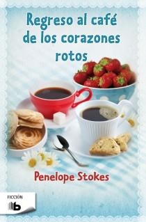 REGRESO AL CAFÉ DE LOS CORAZONES ROTOS | 9788498728699 | STOKES,PENELOPE J. | Libreria Geli - Librería Online de Girona - Comprar libros en catalán y castellano