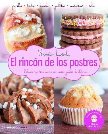 EL RINCÓN DE LOS POSTRES.DELICIOSA REPOSTERÍA CASERA CON RECETAS FÁCILES DE ELABORAR | 9788448019433 | LOSADA,VERÓNICA | Llibreria Geli - Llibreria Online de Girona - Comprar llibres en català i castellà