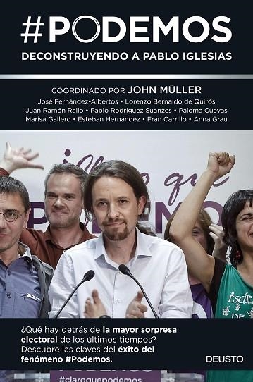 PODEMOS.DECONSTRUYENDO A PABLO IGLESIAS | 9788423419098 | MÜLLER,JOHN (COORDINADOR) | Llibreria Geli - Llibreria Online de Girona - Comprar llibres en català i castellà