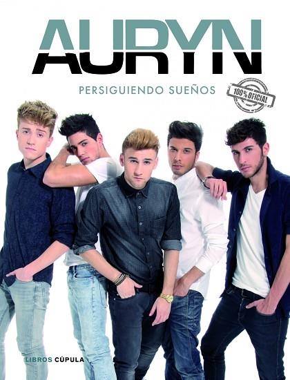 AURYN.PERSIGUIENDO SUEÑOS (100% OFICIAL) | 9788448019426 | A.A.V.V. | Llibreria Geli - Llibreria Online de Girona - Comprar llibres en català i castellà