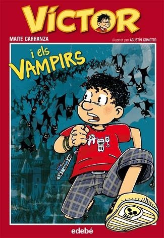 VÍCTOR I ELS VAMPIRS | 9788468301990 | CARRANZA,MAITE | Llibreria Geli - Llibreria Online de Girona - Comprar llibres en català i castellà