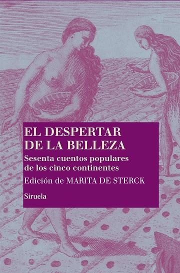 EL DESPERTAR DE LA BELLEZA.SESENTA CUENTOS POPULARES DE LOS CINCO CONTINENTES (TD) | 9788416120772 | DE STERCK,MARITA | Llibreria Geli - Llibreria Online de Girona - Comprar llibres en català i castellà