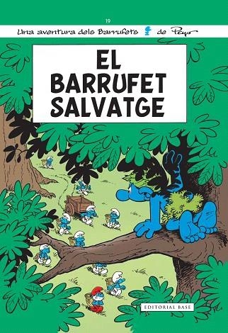 EL BARRUFET SALVATGE | 9788416166046 | PEYO | Llibreria Geli - Llibreria Online de Girona - Comprar llibres en català i castellà