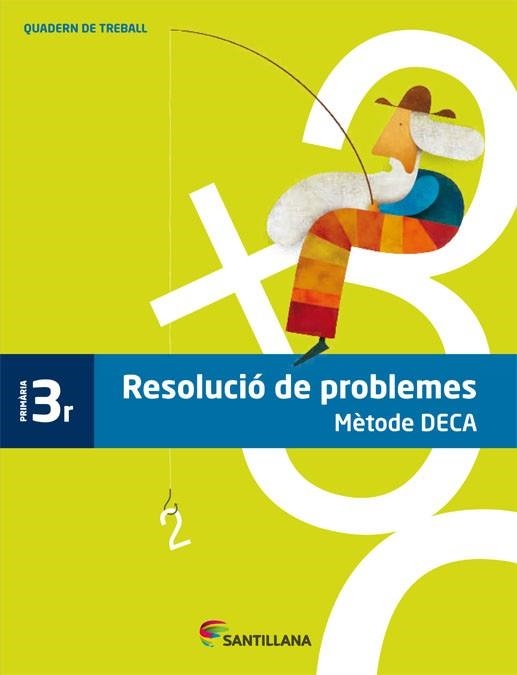 RESOLUCIO DE PROBLEMES(TERCER DE PRIMARIA.QUADERN DE TREBALL.METODE DECA) | 9788485820078 |   | Llibreria Geli - Llibreria Online de Girona - Comprar llibres en català i castellà