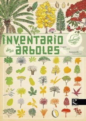 INVENTARIO ILUSTRADO DE LOS ARBOLES | 9788415250630 | ALADJIDI,VIRGINIE | Llibreria Geli - Llibreria Online de Girona - Comprar llibres en català i castellà