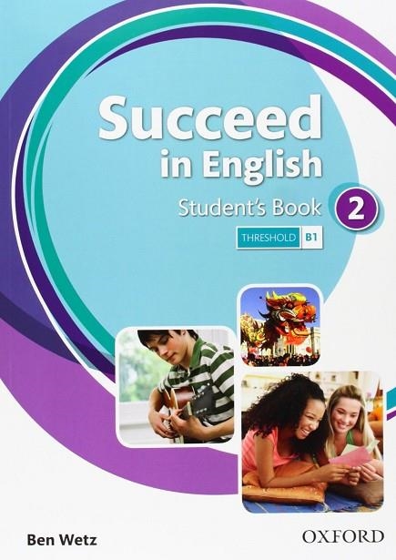 SUCCED IN ENGLISH-2(STUDENT'S BOOK) | 9780194844017 | WETZ,BEN | Llibreria Geli - Llibreria Online de Girona - Comprar llibres en català i castellà