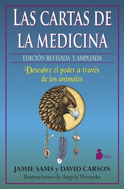 LAS CARTAS DE LA MEDICINA.DESCUBRE EL PODER A TRAVES DE LOS ANIMALES | 9788416233083 | SAMS,JAIME/CARSON,DAVID | Llibreria Geli - Llibreria Online de Girona - Comprar llibres en català i castellà