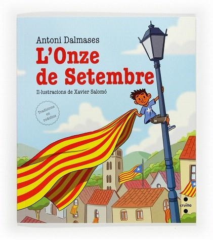 L'ONZE DE SETEMBRE | 9788466136150 | DALMASES,ANTONI | Llibreria Geli - Llibreria Online de Girona - Comprar llibres en català i castellà