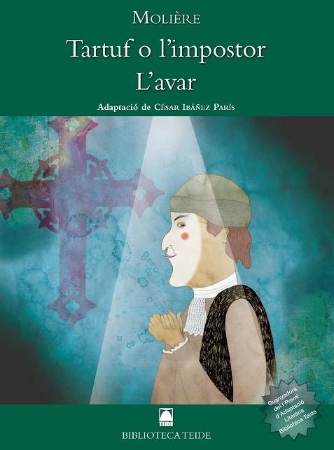 TARTUF O L'IMPOSTOR/L'AVAR | 9788430762828 | MOLIERE | Llibreria Geli - Llibreria Online de Girona - Comprar llibres en català i castellà