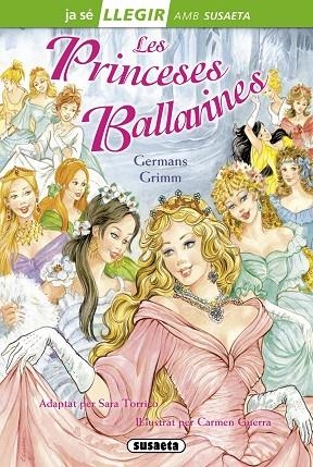 LES PRINCESES BALLARINES | 9788467732924 | GRIMM | Llibreria Geli - Llibreria Online de Girona - Comprar llibres en català i castellà